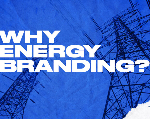 The Evolution and Importance of Energy Branding